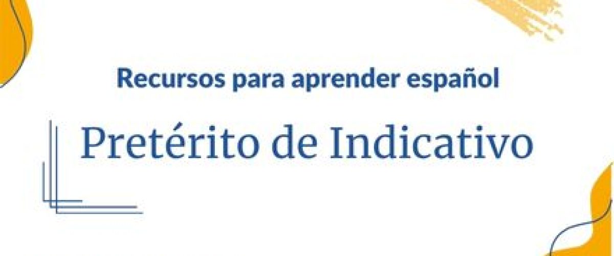 Pretérito de Indicativo en español