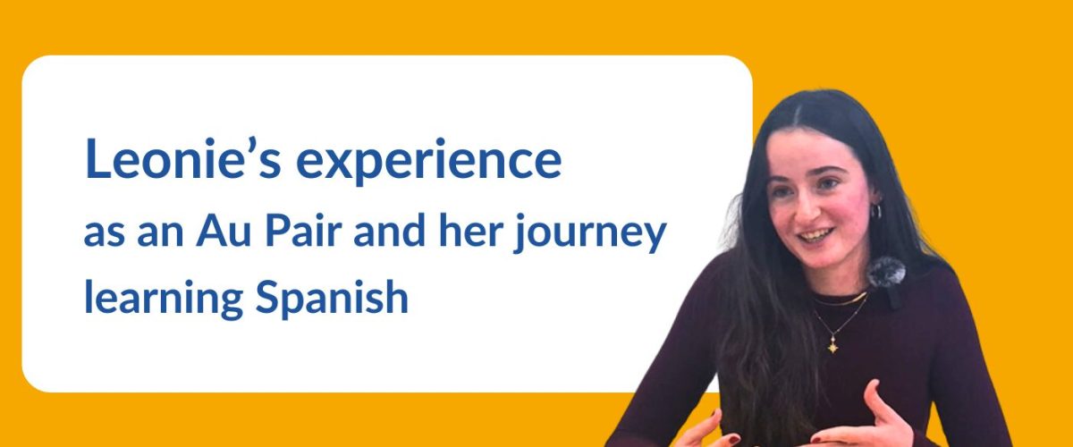Au Pair in Spain: Leonie’s Immersive Spanish Learning Journey at LAE Madrid